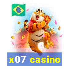 x07 casino